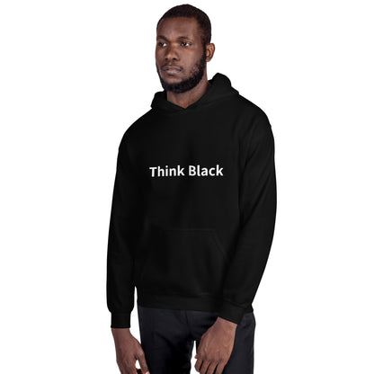 Think Black Hoodie