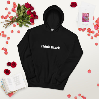 Think Black Hoodie