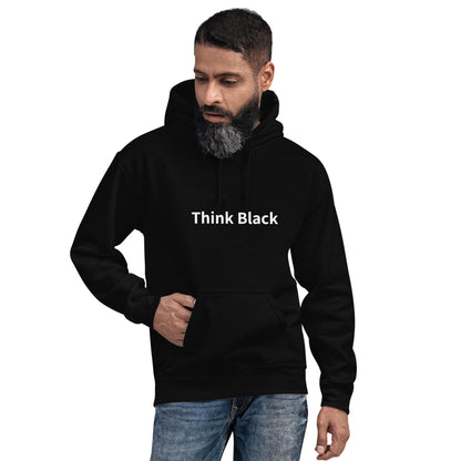 Think Black Hoodie